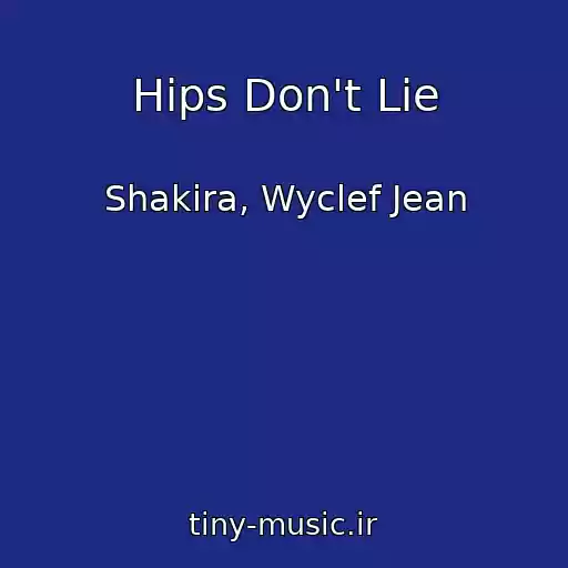 کاور آهنگ Hips Don't Lie از Shakira, Wyclef Jean