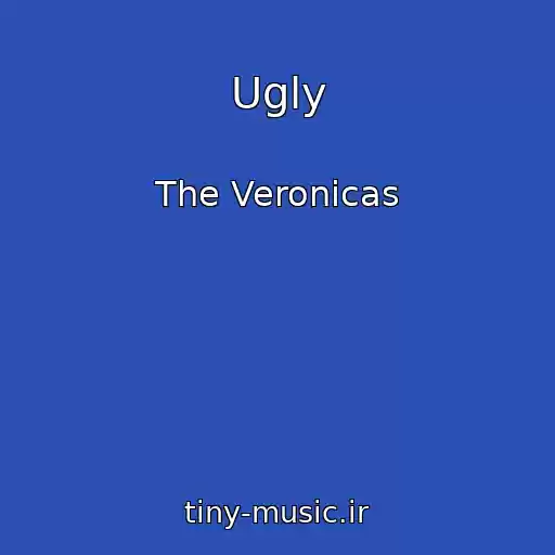 کاور آهنگ Ugly از The Veronicas