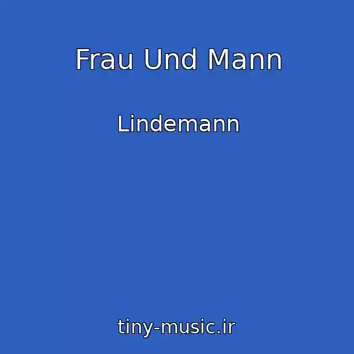 کاور آهنگ Frau Und Mann از Lindemann