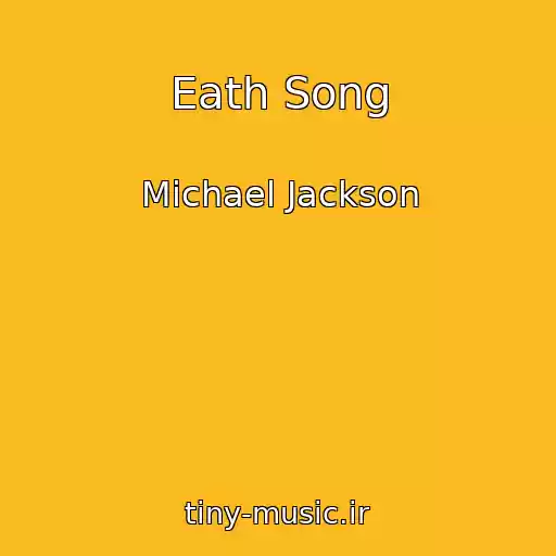 کاور آهنگ Eath Song از Michael Jackson