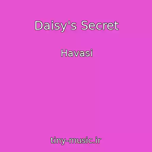 کاور آهنگ Daisy's Secret از Havasi