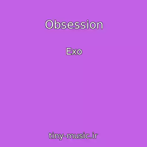 کاور آهنگ Obsession از Exo