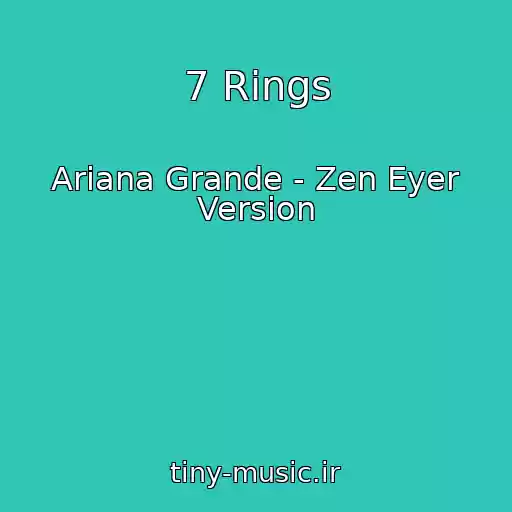 کاور آهنگ 7 Rings از Ariana Grande - Zen Eyer Version