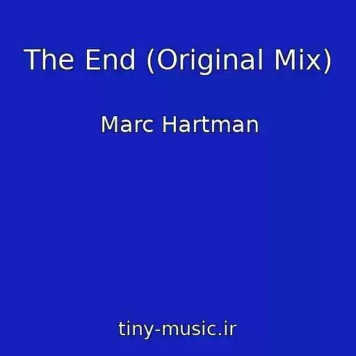 کاور آهنگ The End (Original Mix) از Marc Hartman