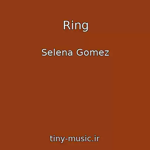 کاور آهنگ Ring از Selena Gomez