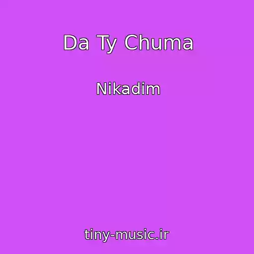کاور آهنگ Da Ty Chuma از Nikadim