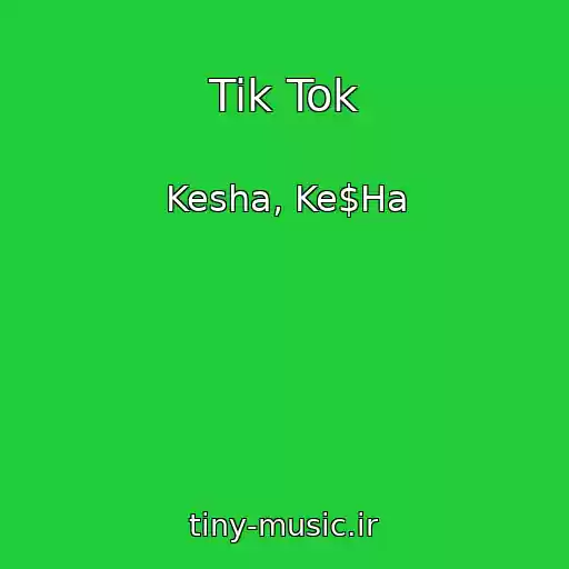 کاور آهنگ Tik Tok از Kesha, Ke$Ha