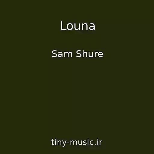 کاور آهنگ Louna از Sam Shure