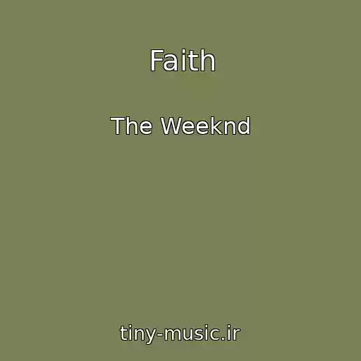 کاور آهنگ Faith از The Weeknd