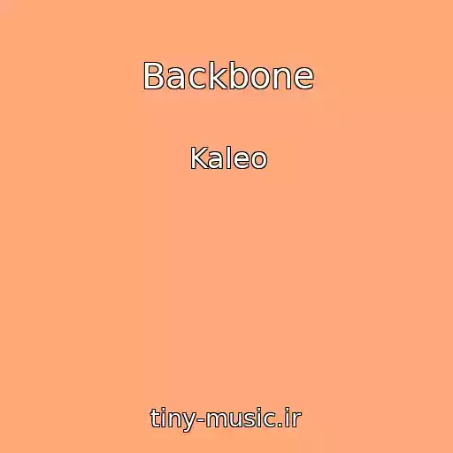 کاور آهنگ Backbone از Kaleo