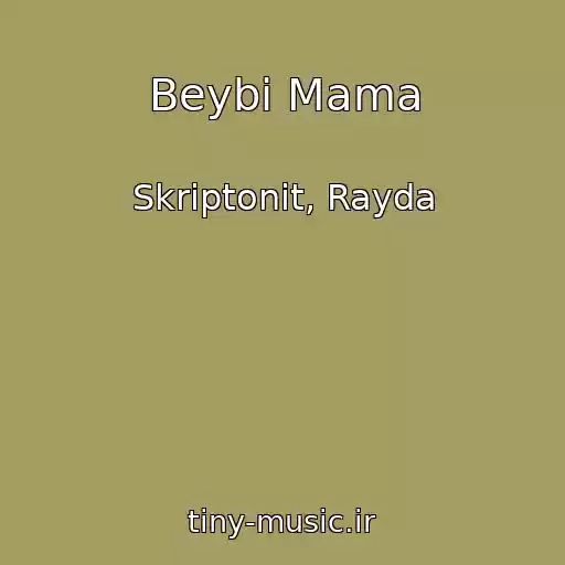 کاور آهنگ Beybi Mama از Skriptonit, Rayda