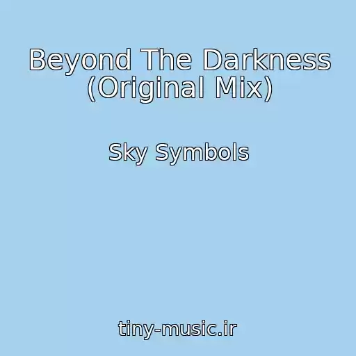 کاور آهنگ Beyond The Darkness (Original Mix) از Sky Symbols