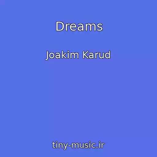 کاور آهنگ Dreams از Joakim Karud