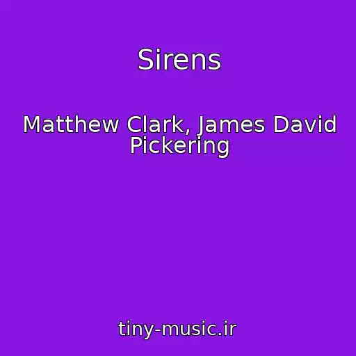 کاور آهنگ Sirens از Matthew Clark, James David Pickering