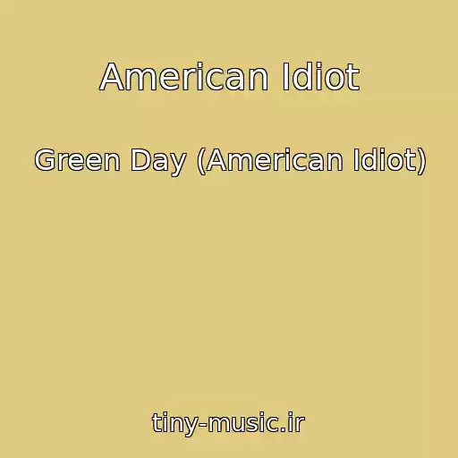 کاور آهنگ American Idiot از Green Day (American Idiot)