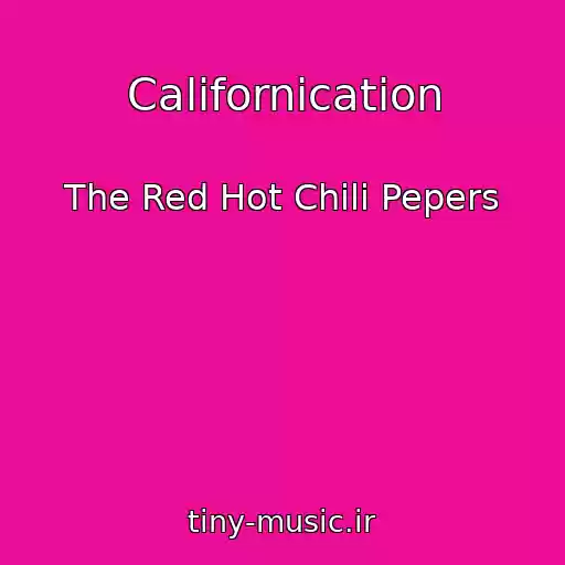 کاور آهنگ Californication از The Red Hot Chili Pepers