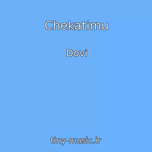 کاور آهنگ Chekatimu از Dovi