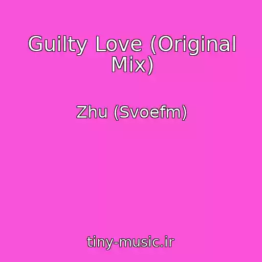 کاور آهنگ Guilty Love (Original Mix) از Zhu (Svoefm)