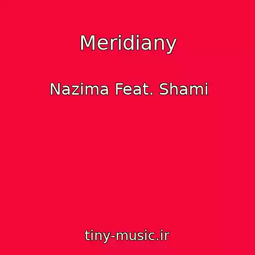 کاور آهنگ Meridiany از Nazima Feat. Shami