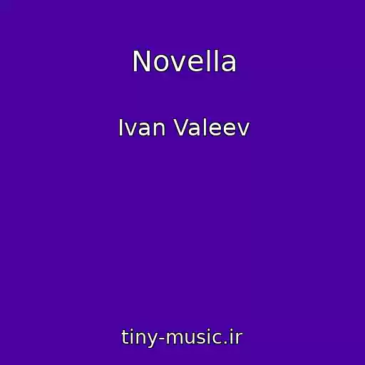 کاور آهنگ Novella از Ivan Valeev