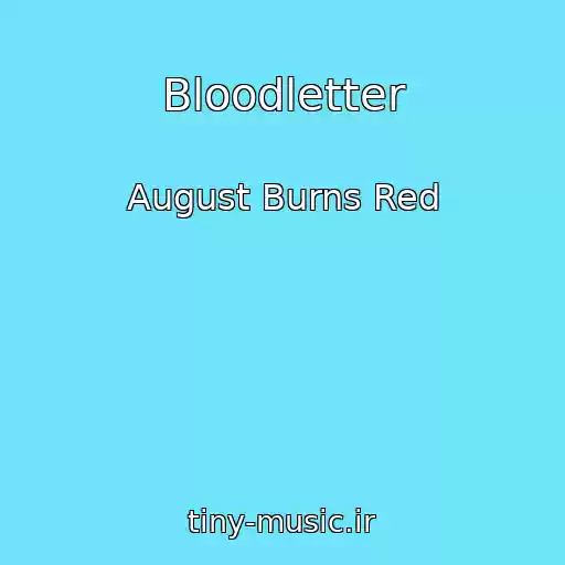 کاور آهنگ Bloodletter از August Burns Red
