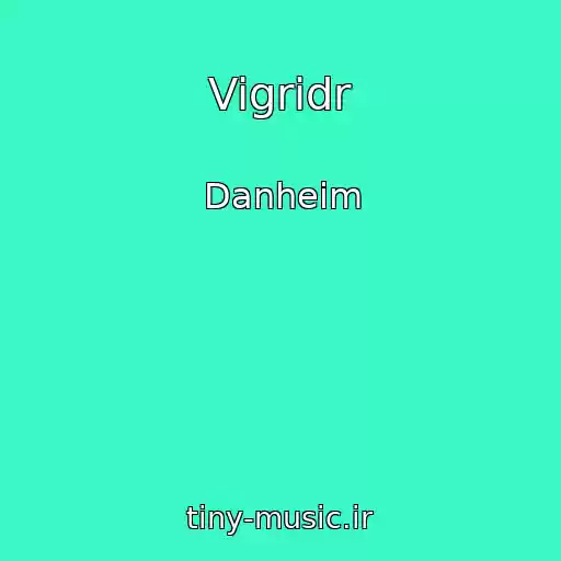 کاور آهنگ Vigridr از Danheim