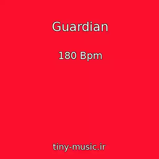 کاور آهنگ Guardian از 180 Bpm