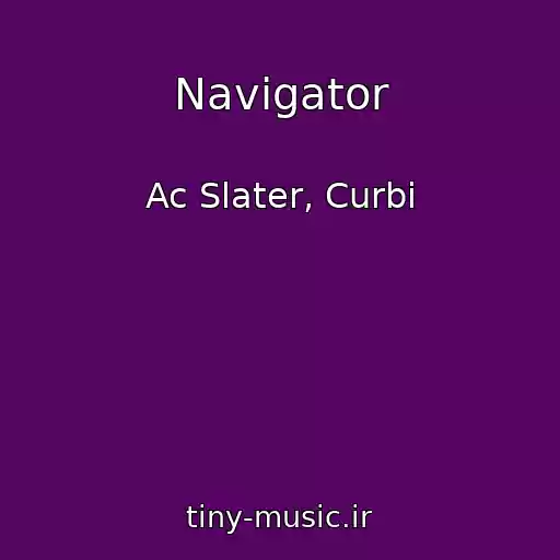 کاور آهنگ Navigator از Ac Slater, Curbi