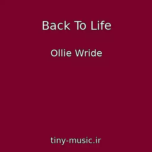 کاور آهنگ Back To Life از Ollie Wride