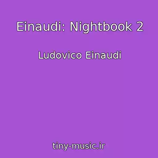 کاور آهنگ Einaudi: Nightbook 2 از Ludovico Einaudi