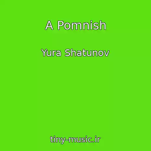 کاور آهنگ A Pomnish از Yura Shatunov