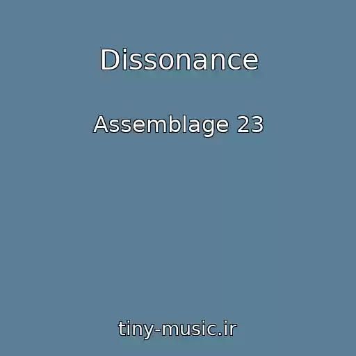 کاور آهنگ Dissonance از Assemblage 23