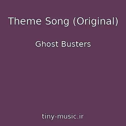 کاور آهنگ Theme Song (Original) از Ghost Busters