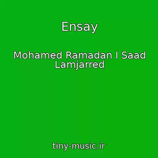 کاور آهنگ Ensay از Mohamed Ramadan I Saad Lamjarred