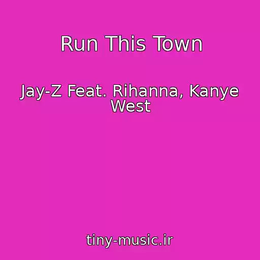 کاور آهنگ Run This Town از Jay-Z Feat. Rihanna, Kanye West
