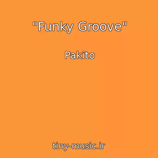 کاور آهنگ "Funky Groove" از Pakito