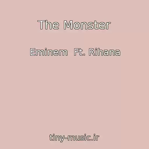 کاور آهنگ The Monster از Eminem  Ft. Rihana
