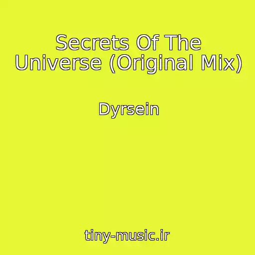 کاور آهنگ Secrets Of The Universe (Original Mix) از Dyrsein