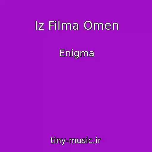 کاور آهنگ Iz Filma Omen از Enigma