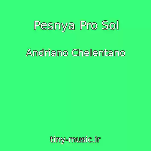 کاور آهنگ Pesnya Pro Sol از Andriano Chelentano