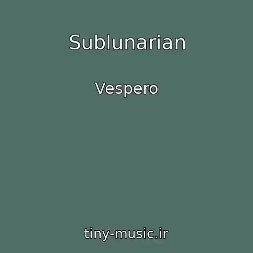 کاور آهنگ Sublunarian از Vespero