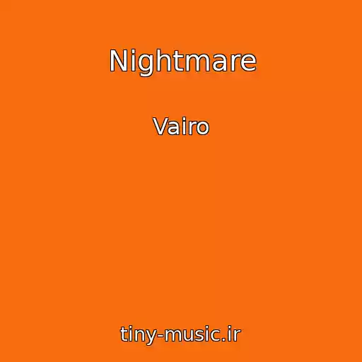 کاور آهنگ Nightmare از Vairo