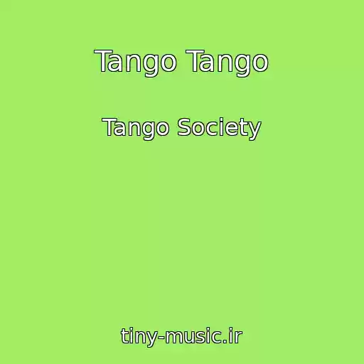 کاور آهنگ Tango Tango از Tango Society
