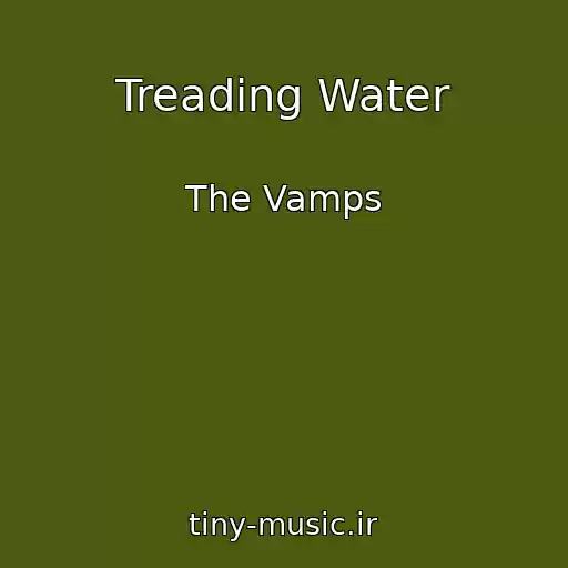 کاور آهنگ Treading Water از The Vamps