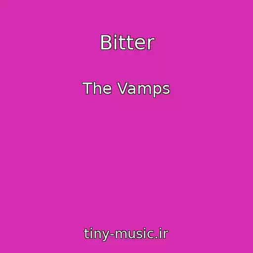 کاور آهنگ Bitter از The Vamps