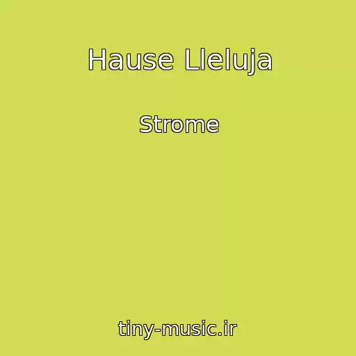 کاور آهنگ Hause Lleluja از Strome