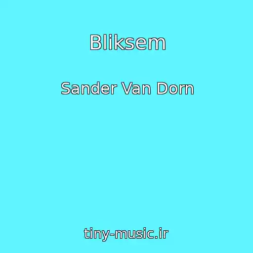 کاور آهنگ Bliksem از Sander Van Dorn