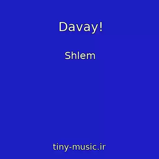 کاور آهنگ Davay! از Shlem