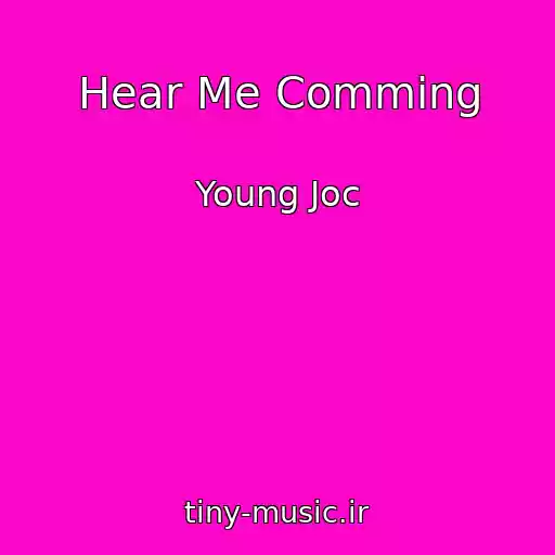 کاور آهنگ Hear Me Comming از Young Joc