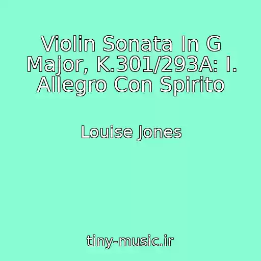 کاور آهنگ Violin Sonata In G Major, K.301/293A: I. Allegro Con Spirito از Louise Jones